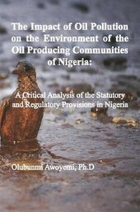 Bild: The Impact of Oil Pollution on the Environment of the Oil Producing Communities of Nigeria - M.O. AWOYEMI & CO.