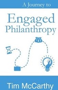 Cover: A Journey to Engaged Philanthropy - Tim McCarthy