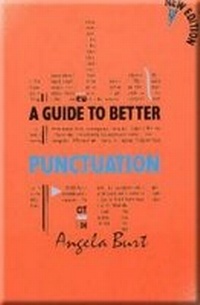 Enlarge image Cover: A Guide to Better Punctuation - Nelson Thornes Ltd