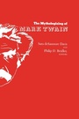 Cover: Mythologizing of Mark Twain - University of Alabama Press