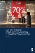 Cover: Fashion and the Consumer Revolution in Contemporary Russia - Routledge