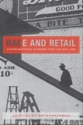 Cover: Race and Retail - Rutgers University Press