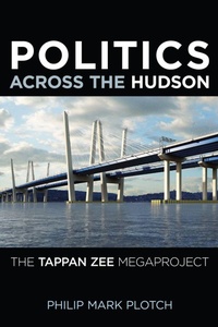 Enlarge image Cover: Politics Across the Hudson - Rutgers University Press