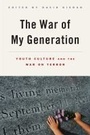 Cover: The War of My Generation - Rutgers University Press