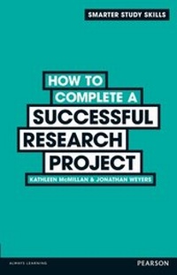 Enlarge image Cover: How to Complete a Successful Research Project - Pearson Education Limited