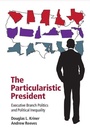Cover: The Particularistic President - Cambridge University Press