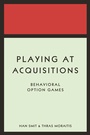 Cover: Playing at Acquisitions - Princeton University Press