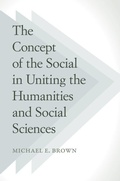 Cover: The Concept of the Social in Uniting the Humanities and Social Sciences - Temple University Press,U.S.