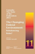 Cover: Canada: the State of the Federation, 2011 - Institute of Intergovernmental Relations