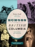 Cover: Echoes of British Columbia - Harbour Publishing