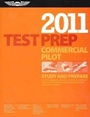 Cover: 2011 Test Prep Commercial Pilot - Aviation Supplies & Academics Inc