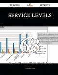 Cover: Service Levels 68 Success Secrets - 68 Most Asked Questions on Service Levels - What You Need to Know - Emereo Publishing