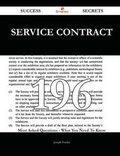 Cover: Service Contract 196 Success Secrets - 196 Most Asked Questions on Service Contract - What You Need to Know - Emereo Publishing