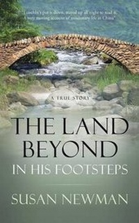 Enlarge image Cover: The Land Beyond... in His Footsteps - AUTHORHOUSE