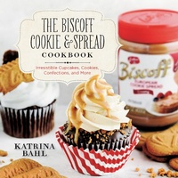 Abbildung von: The Biscoff Cookie & Spread Cookbook: Irresistible Cupcakes, Cookies, Confections, and More - Countryman Press
