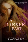 Cover: A Darker Past - Entangled: Teen