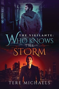 Enlarge image Cover: Who Knows the Storm - Dreamspinner Press