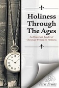 Cover: Holiness Through the Ages - First Fruits Press
