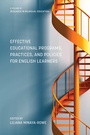 Cover: Effective Educational Programs, Practices, and Policies for English Learners - Information Age Publishing