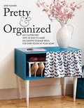 Cover: Pretty and Organized - Firefly Books Ltd
