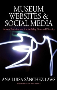 Abbildung von: Museum Websites and Social Media - Berghahn Books