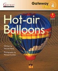 Enlarge image Cover: Gateway Gold Level 4 Reader Book 2 - Hot-Air Balloons - Garnet Education