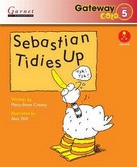 Enlarge image Cover: Gateway Gold Level 5 Reader Book 1 - Sebastian Tidies Up - Garnet Education