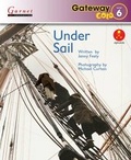 Cover: Gateway Gold Level 6 Reader Book 1 - Under Sail - Garnet Education