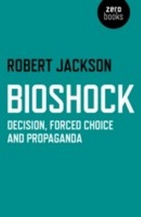 Abbildung von: BioShock - John Hunt Publishing