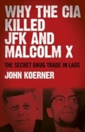 Cover: Why The CIA Killed JFK and Malcolm X - Chronos Books