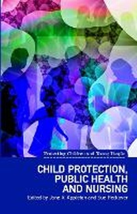 Enlarge image Cover: Child Protection, Public Health and Nursing - Liverpool University Press