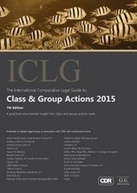 Abbildung von: The International Comparative Legal Guide to: Class & Group Actions 2015 - Global Legal Group Ltd
