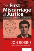 Cover: First Miscarriage of Justice - Waterside Press