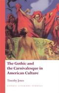Cover: The Gothic and the Carnivalesque in American Culture - University of Wales Press