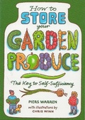 Cover: How to Store Your Garden Produce - Green Books