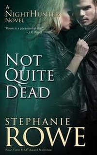 Enlarge image Cover: Not Quite Dead - Stephanie Rowe