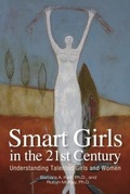 Cover: Smart Girls in the 21st Century - Great Potential Press, Inc.