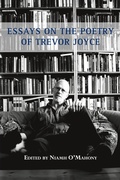 Cover: Essays on the Poetry of Trevor Joyce - Shearsman Books