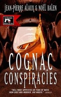 Enlarge image Cover: Cognac Conspiracies - Le French Book (NY)