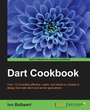 Cover: Dart Cookbook - Packt Publishing