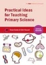 Cover: Practical Ideas for Teaching Primary Science - Critical Publishing Ltd