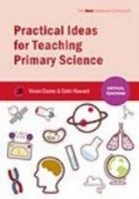 Enlarge image Cover: Practical Ideas for Teaching Primary Science - Critical Publishing Ltd
