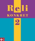 Cover: Reli konkret - Unterrichtswerk f&uuml;r katholischen Religionsunterricht - Sekundarstufe I - Band 2: 7./8. Schuljahr - K&ouml;sel Schulbuch