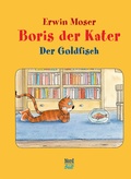 Cover: Boris der Kater - Der Goldfisch - NordS&uuml;d Verlag