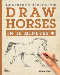 Enlarge image Cover: Draw Horses in 15 Minutes - Ilex