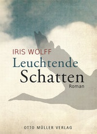 Abbildung von: Leuchtende Schatten - Otto Müller Verlag GmbH