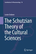 Cover: The Schutzian Theory of the Cultural Sciences - Springer