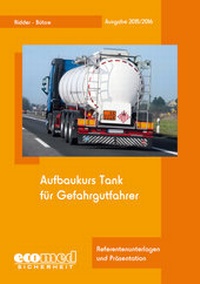 Abbildung von: Aufbaukurs Tank für Gefahrgutfahrer - ecomed Storck