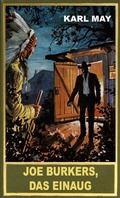 Cover: Joe Burkers, Das Einaug - Karl-May-Verlag
