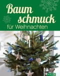 Cover: Baumschmuck f&uuml;r Weihnachten - Apollo Medien